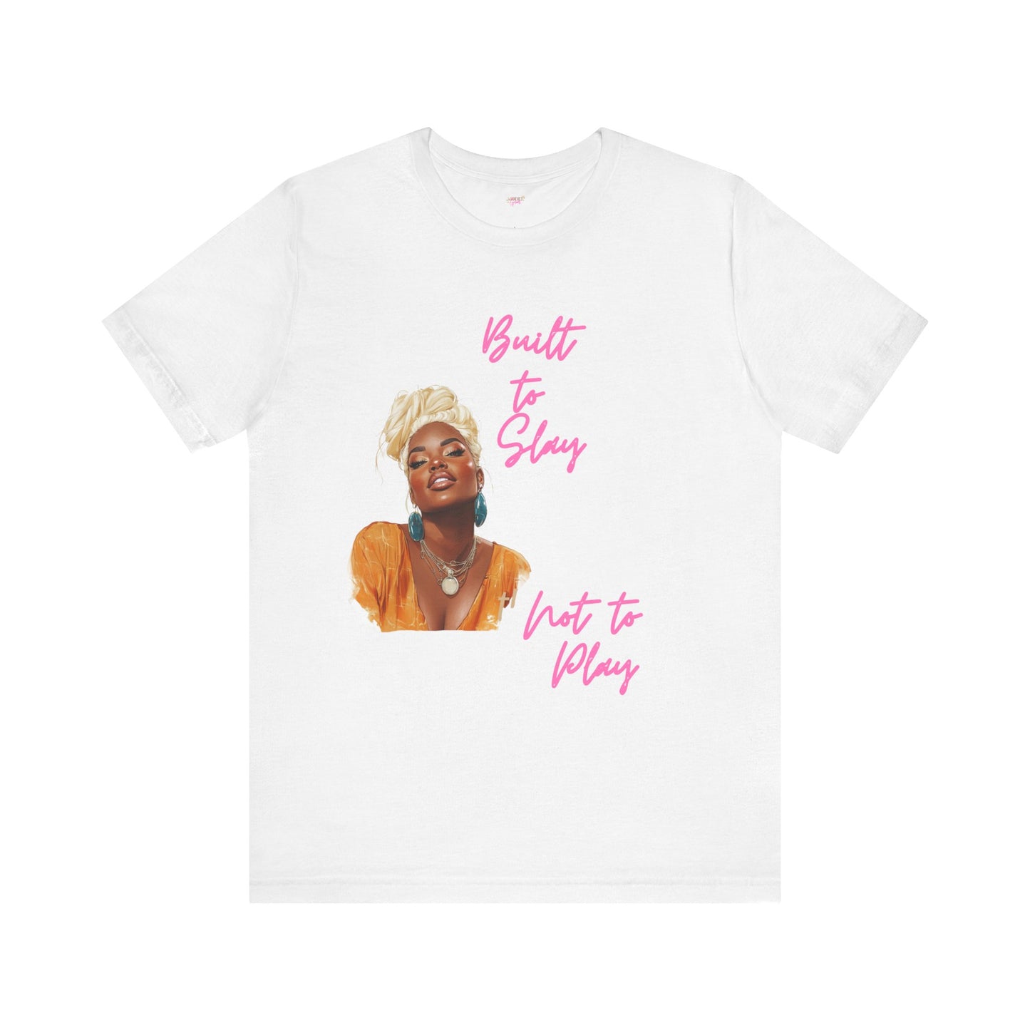 Built to Slay Unisex Jersey Tee