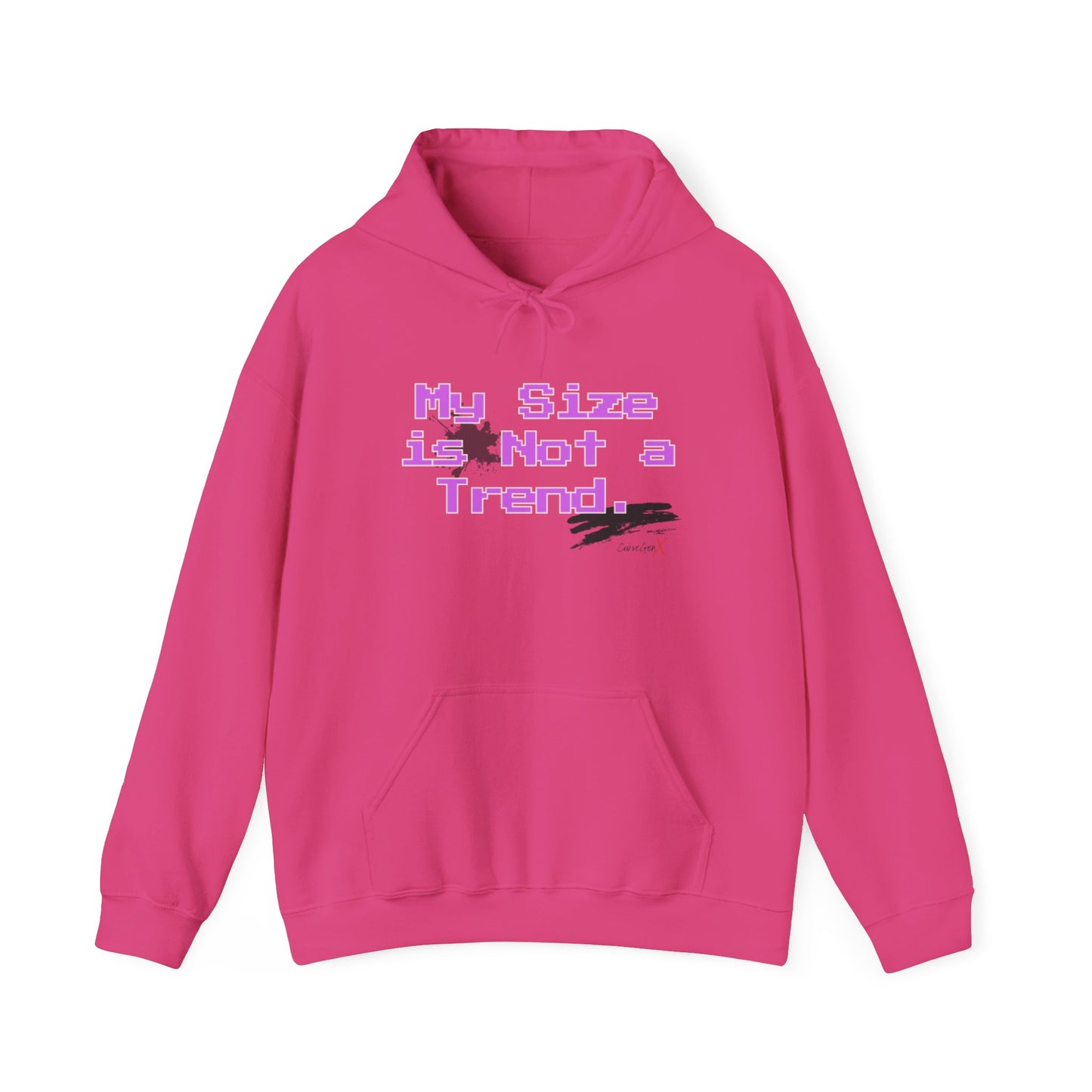My Size is Not a Trend Hoodie - V1