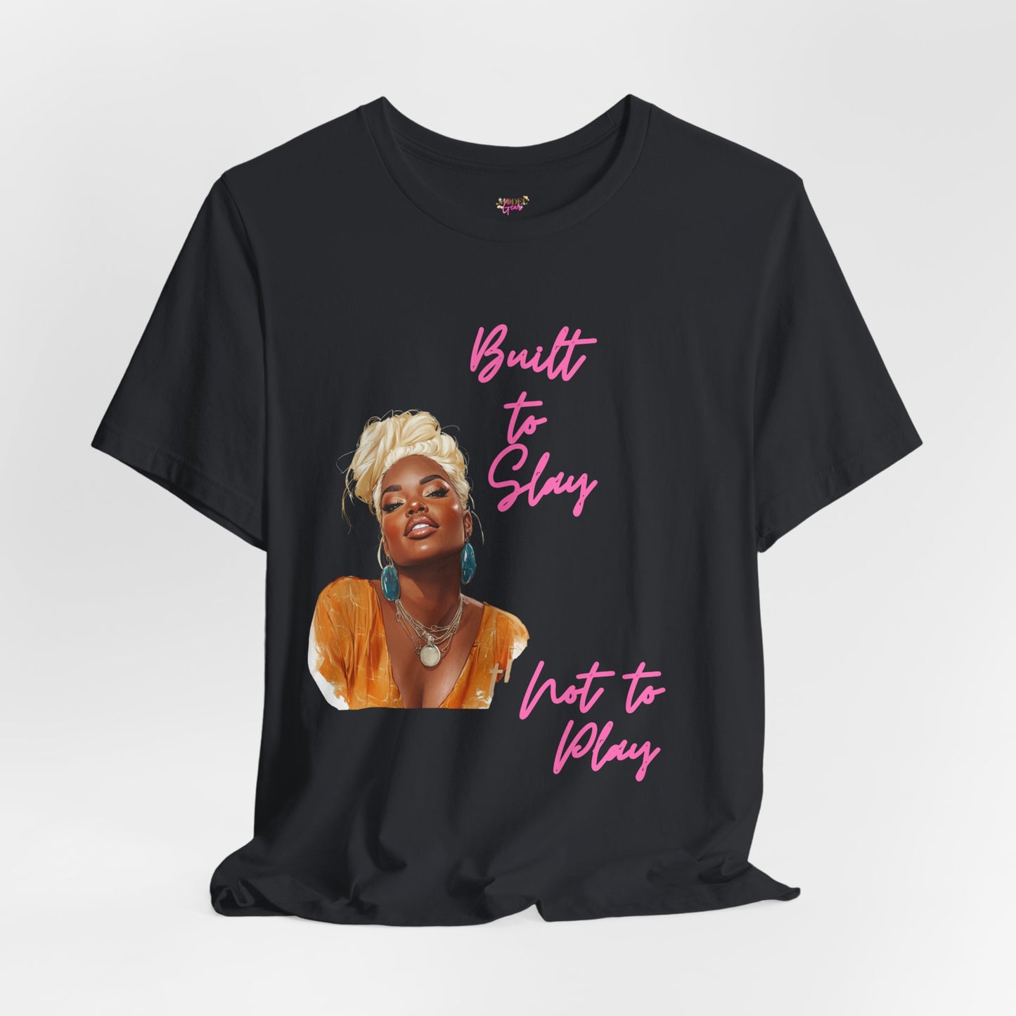 Built to Slay Unisex Jersey Tee
