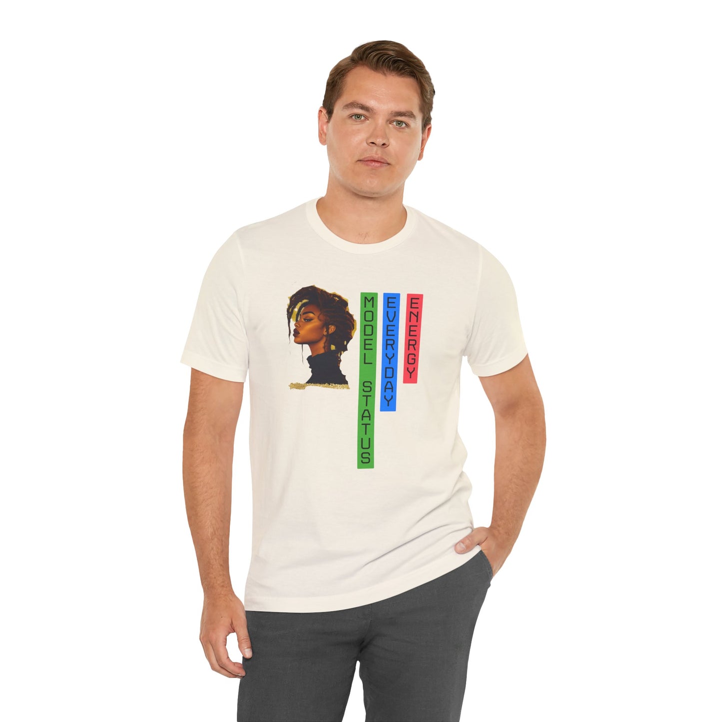 Model Status Unisex Tee - Everyday Energy