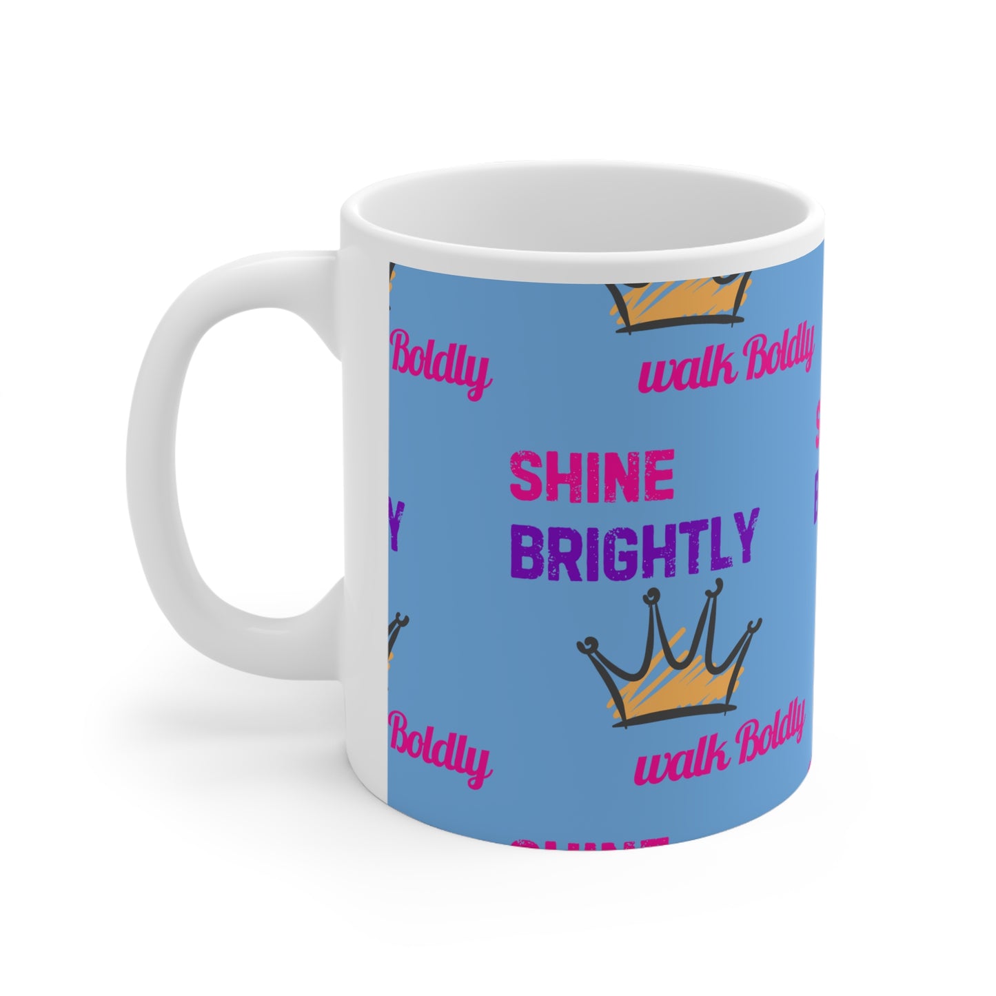 Shine Brightly Motivational Mug