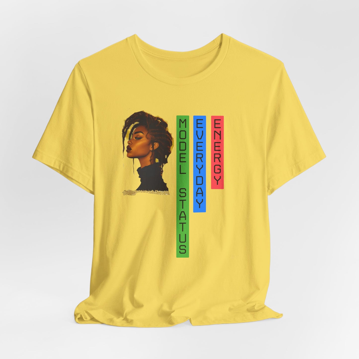Model Status Unisex Tee - Everyday Energy