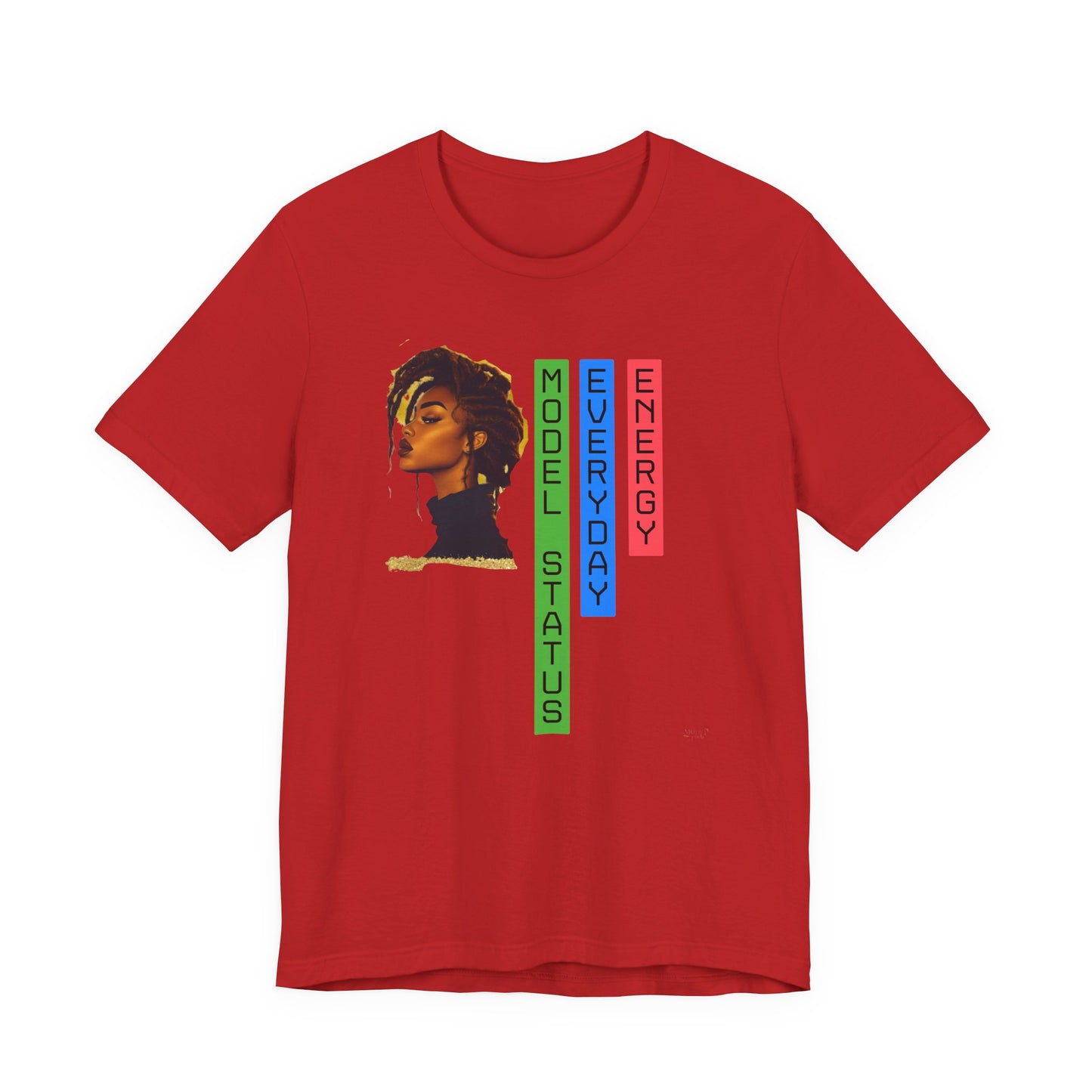 Model Status Unisex Tee - Everyday Energy