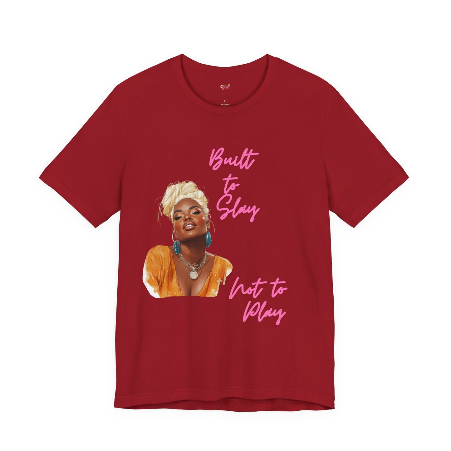 Built to Slay Unisex Jersey Tee