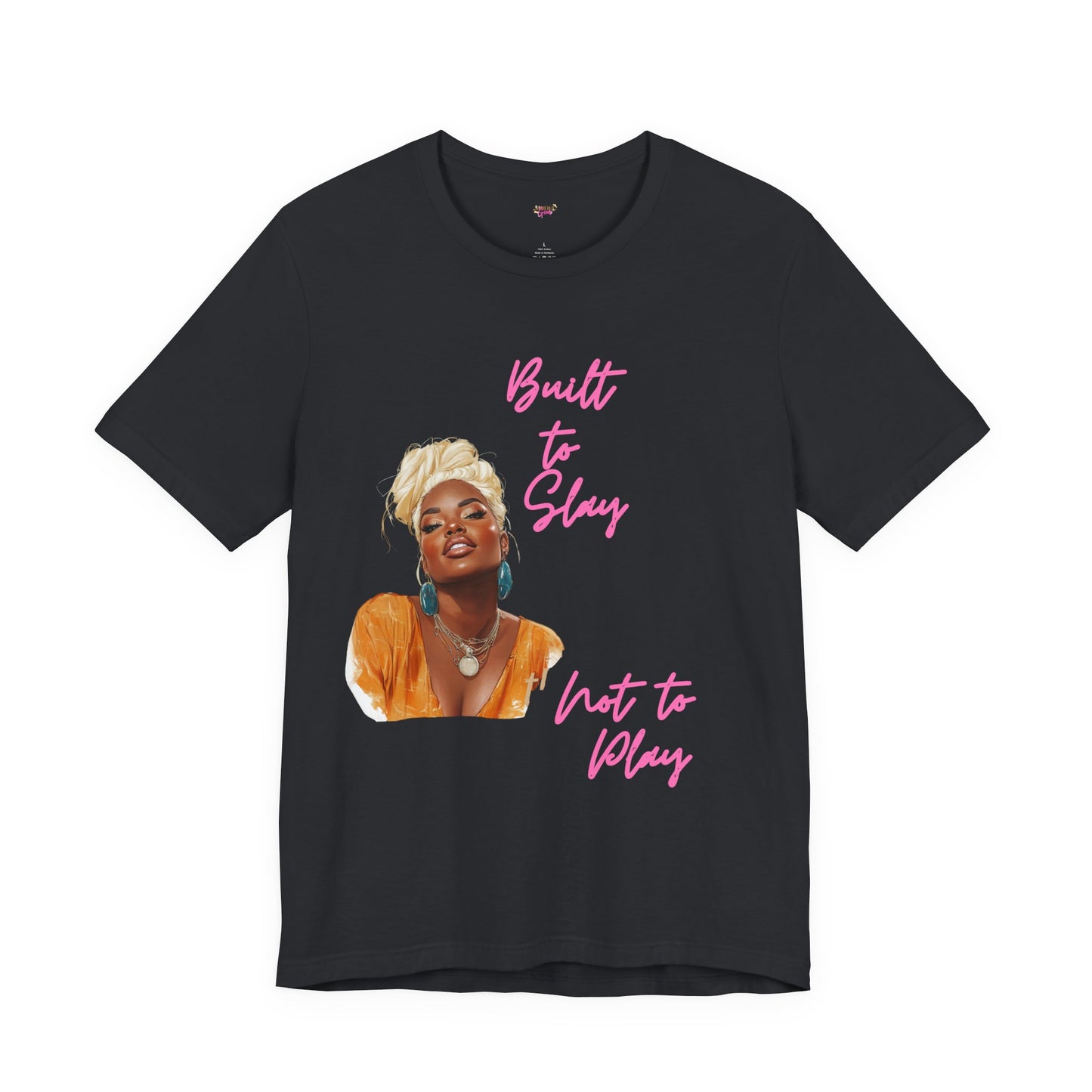 Built to Slay Unisex Jersey Tee