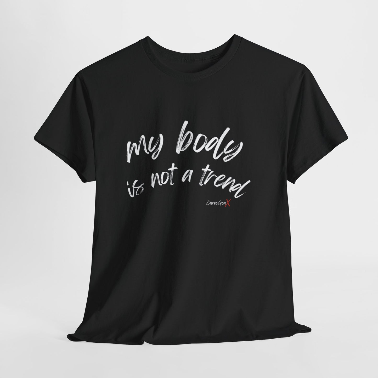My Body is Not a Trend Tee V2