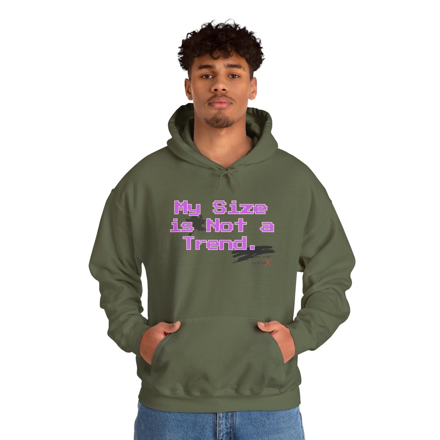 My Size is Not a Trend Hoodie - V1