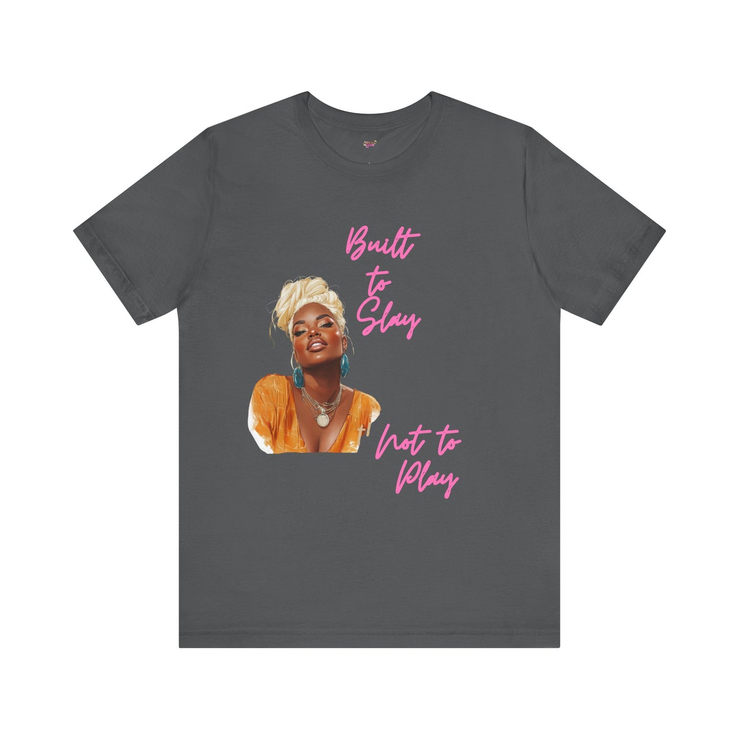 Built to Slay Unisex Jersey Tee