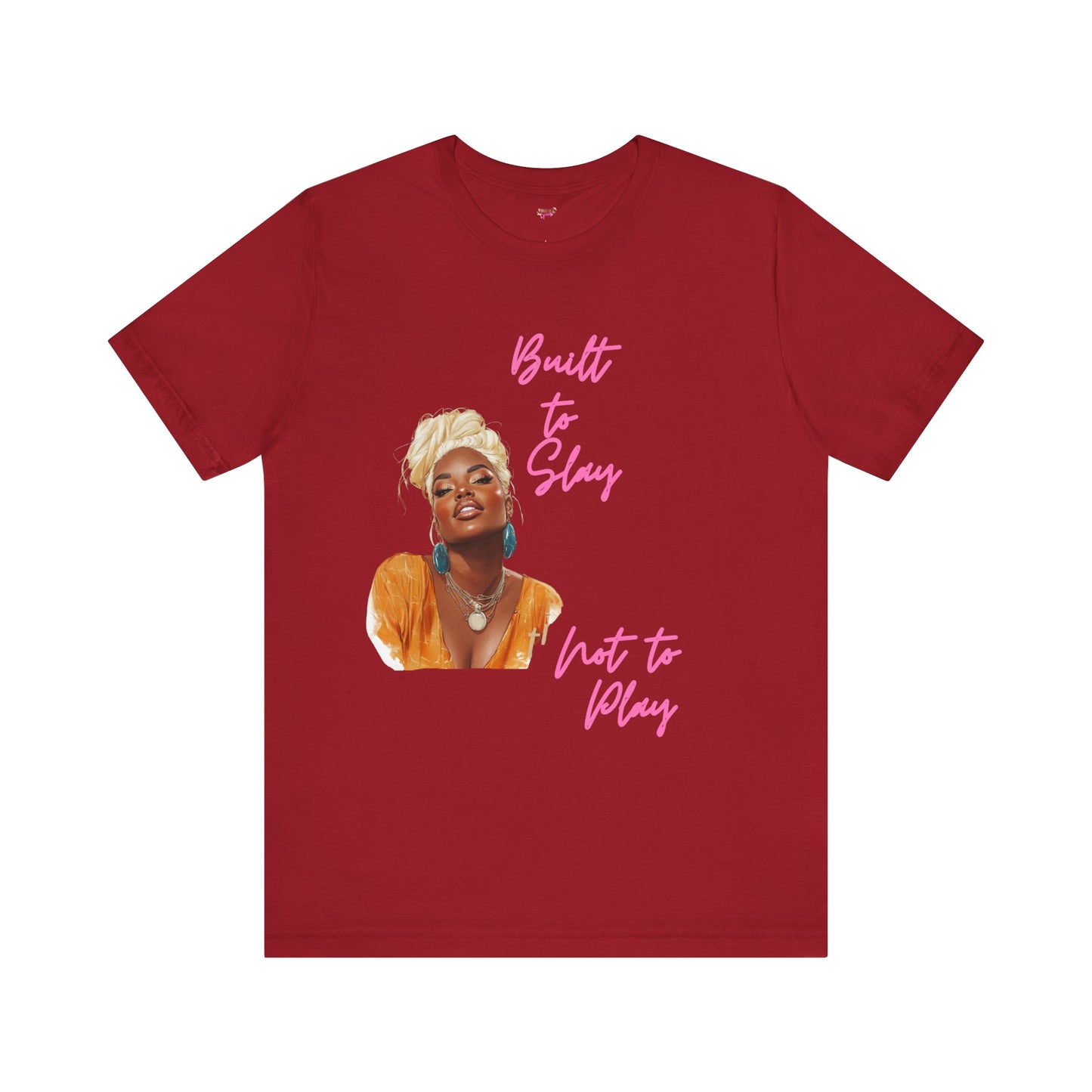 Built to Slay Unisex Jersey Tee