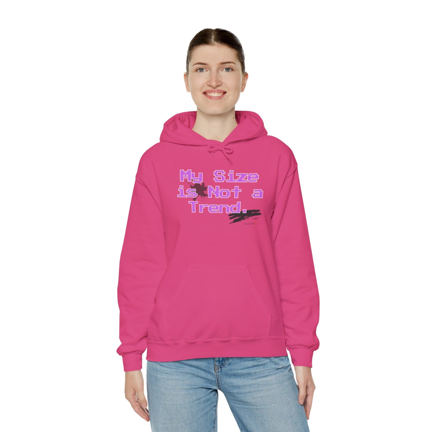 My Size is Not a Trend Hoodie - V1