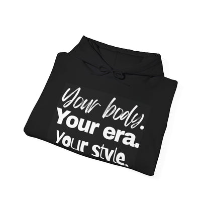 Your Body Your Era.......