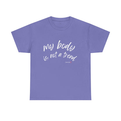 My Body is Not a Trend Tee V2