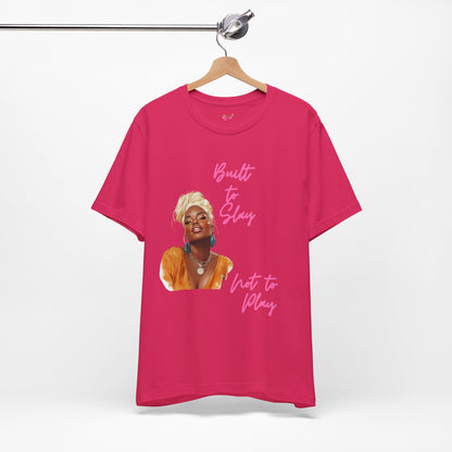 Built to Slay Unisex Jersey Tee