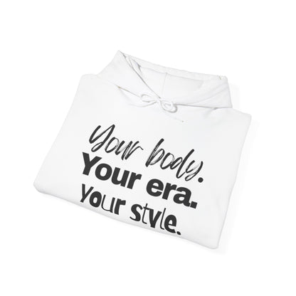 Your Body Your Era.......