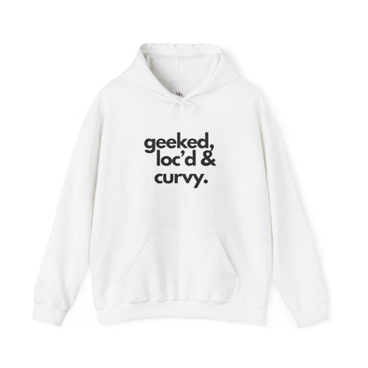 Geeked, Loc'd & Curvy Hoodie