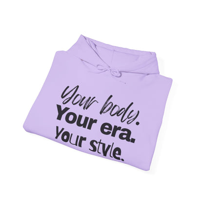 Your Body Your Era.......