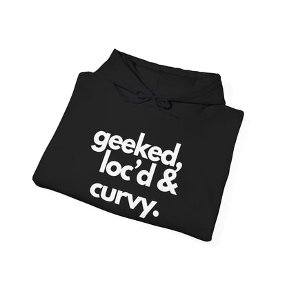 Geeked, Loc'd & Curvy Hoodie